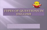 YES/NO QUESTIONS  SPECIAL QUESTIONS  SUBJECT QUESTIONS  QUESTION TAGS  ALTERNATIVE QUESTIONS  YES/NO QUESTIONS  SPECIAL QUESTIONS  SUBJECT QUESTIONS.