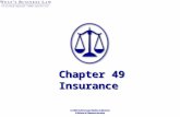 Chapter 49 Insurance. Insurance Insurance is a contractual arrangement for transferring and allocating risk. Risk. Prediction concerning potential loss.