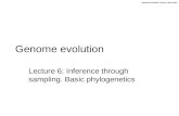Genome Evolution. Amos Tanay 2010 Genome evolution Lecture 6: Inference through sampling. Basic phylogenetics.