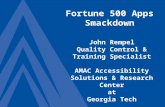 Fortune 500 Apps Smackdown John Rempel Quality Control & Training Specialist AMAC Accessibility Solutions & Research Center at Georgia Tech.