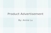 Product Advertisement By: Annie Lu. Industrial Good.