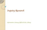Inquiry Research Information Literacy SAS Library.