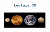 Lecture 20. Outline For Today Venus review Mars The length of one solar day on Venus is A) about the same as that on Earth. B) much longer than that.