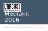 Mediakit 2016 The 1st source of information for targeting insurance professionals Nov. 2015.