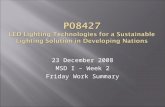 23 December 2008 MSD I – Week 2 Friday Work Summary.