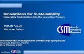 Innovations for Sustainability Integrating Stakeholders into the Innovation Process Environmental Management Leadership Symposium Università Bocconi, Milano.