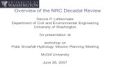 Overview of the NRC Decadal Review Dennis P. Lettenmaier Department of Civil and Environmental Engineering University of Washington for presentation at.