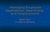 Managing Employee Separations, Downsizing, and Outplacement