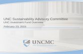 UNC Sustainability Advisory Committee UNC Investment Fund Overview February 23, 2015 1.