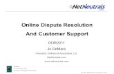 © 2011 DeMars & Associates, Ltd. DeMars & Associates, Ltd. Innovative Dispute Resolution Online Dispute Resolution And Customer Support ODR2011 Jo DeMars.