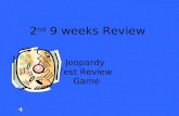 2 nd 9 weeks Review Jeopardy Test Review Game. RedBlueYellowGreenPurple 100 200 300 400 500.