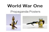 World War One Propaganda Posters.
