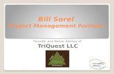 Bill Sorel Project Management Portfolio Founder and Senior Advisor of TriQuest LLC.