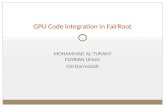 GPU Code integration in FairRoot