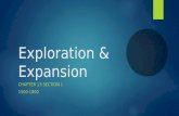 Exploration & Expansion CHAPTER 13 SECTION 1 1500-1800.