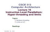 Lecture 16 Instruction Level Parallelism: Hyper-threading and limits