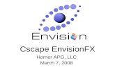 Cscape EnvisionFX Horner APG, LLC March 7, 2008. EnvisionFX - What Does it Do? Graphical interface allows easy transfers of data to and from the PC and.