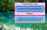 Transient Two-dimensional Modeling in a Porous Environment Unsaturated- saturated Flows H. LEMACHA 1, A. MASLOUHI 1, Z. MGHAZLI 2, M. RAZACK 3 1 Laboratory.