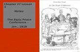 Chapter 27 Lesson 3 Notes: The Paris Peace Conference – Jan., 1919.