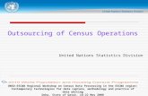 Outsourcing of Census Operations United Nations Statistics Division UNSD-ESCWA Regional Workshop on Census Data Processing in the ESCWA region: Contemporary.