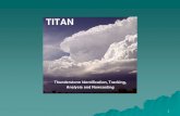 TITAN Workshop on Techniques for Convective Storm Nowcasting