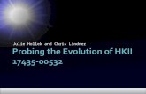 Julie Hollek and Chris Lindner.  Background on HK II 17435-00532  Stellar Analysis in Reality  Methodology  Results  Future Work Overview.