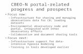 CBEO-N portal-related progress and prospects Focus now: –Infrastructure for sharing and managing observations data for CB; loading datasets –Environmental.