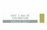 LESSON 6 THE RESULT OF EXPLORATION (RESULT) UNIT 3 AGE OF EXPLORATION.