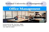 National University of Management Office Management Lectured by Mr. Ry Ron, MBA   Tel: 089 55 2003.