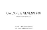 OWL3 NEW SEVENS #16 BY PROBABILITY 501-533 IF THERE IS MORE THAN ONE WORD, YOU WILL GET A WARNING PROMPT.