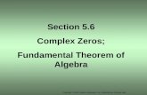 Copyright © 2012 Pearson Education, Inc. Publishing as Prentice Hall. Section 5.6 Complex Zeros; Fundamental Theorem of Algebra.