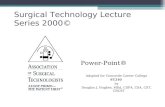 Surgical Technology Lecture Series 2000©