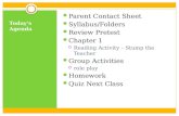 Parent Contact Sheet Syllabus/Folders Review Pretest Chapter 1