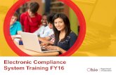Electronic Compliance System Training FY16. Welcome and Overview.