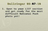 Bellringer 09-07-10 1. Open to your LIST section and get ready for the most difficult National Park photo yet!