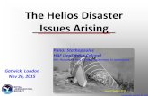 The Helios Disaster Issues Arising