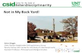 Not in My Back Yard! Adam Briggle Chair, Denton Stakeholder Drilling Advisory Group Faculty Fellow, UNT Center for the Study of Interdisciplinarity Assistant.