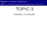TOPIC 3 Genetic Continuity Chapter 9 - Patterns of Inheritance