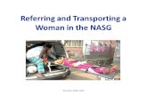 Referring and Transporting a Woman in the NASG ©Suellen Miller 2013.