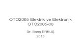 OTO2005 Elektrik ve Elektronik OTO2005-08 Dr. Barış ERKUŞ 2013.