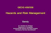 GEOG 458/558 Hazards and Risk Management Sandy Dr. Christine M. Rodrigue Department of Geography Environmental Science and Policy Program Emergency Services.