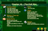 Chapter 16 – The Civil War Section Notes The War Begins The War in the East The War in the West Daily Life during the War The Tide of War Turns Video The.