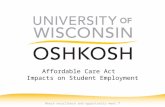 Where excellence and opportunity meet.™ Affordable Care Act Impacts on Student Employment.