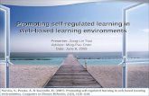 LOGO Promoting self-regulated learning in web-based learning environments Narciss, S., Proske, A. & Koerndle, H. (2007). Promoting self-regulated learning.