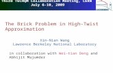 Third TECHQM Collaboration Meeting, CERN July 6-10, 2009 Xin-Nian Wang Lawrence Berkeley National Laboratory The Brick Problem in High-Twist Approximation.