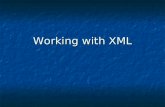 Working with XML. Markup Languages Text-based languages based on SGML Text-based languages based on SGML SGML = Standard Generalized Markup Language SGML.