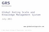 © 2011 Royal College of Physicians, JAG Office Global Rating Scale and Knowledge Management System July 2011