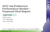 December 2015 2015 Tax Preference Performance Review – Proposed Final Report Dana Lynn Eric Whitaker John Woolley JLARC Staff.