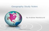 Geography Study Notes By Andrew Newbound © Andrew Newbound 2013.