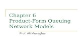 Chapter 6 Product-Form Queuing Network Models Prof. Ali Movaghar.